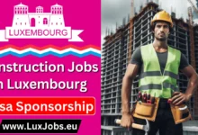 Construction Jobs in Luxembourg with Visa Sponsorship 2024