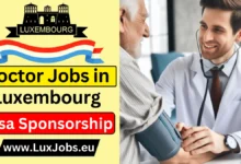 Doctor Jobs in Luxembourg with Visa Sponsorship 2024