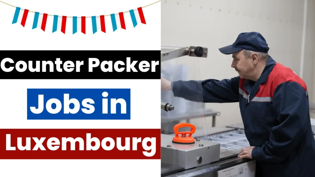 Amazon Counter Packer Jobs in Luxembourg with Work Visa